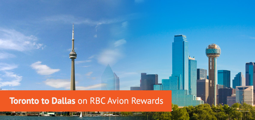 Toronto to Dallas Flights on RBC Avion Rewards