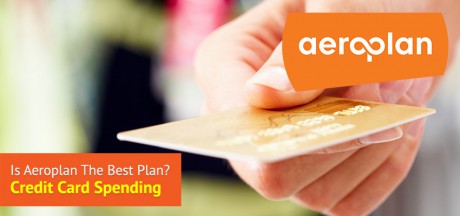 Is Aeroplan the Best Plan: Credit Card Comparison & Spending